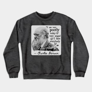 Charles Darwin Portrait and Quote Crewneck Sweatshirt